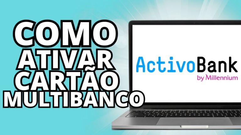 Como Ativar o Cart&atilde;o Multibanco de Forma R&aacute;pida e F&aacute;cil